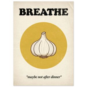 Breathe Funny Garlic Kitchen Wall Art Print - Retro Minimalist Food Humor Poster