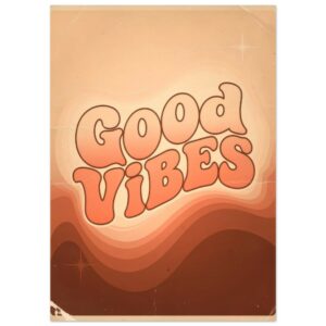 Good Vibes Retro 70s Wall Art Print - Groovy Vintage Typography Poster