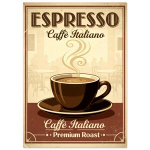 Vintage Italian Espresso Coffee Wall Art Print - Retro Caffè Italiano Premium Roast Poster