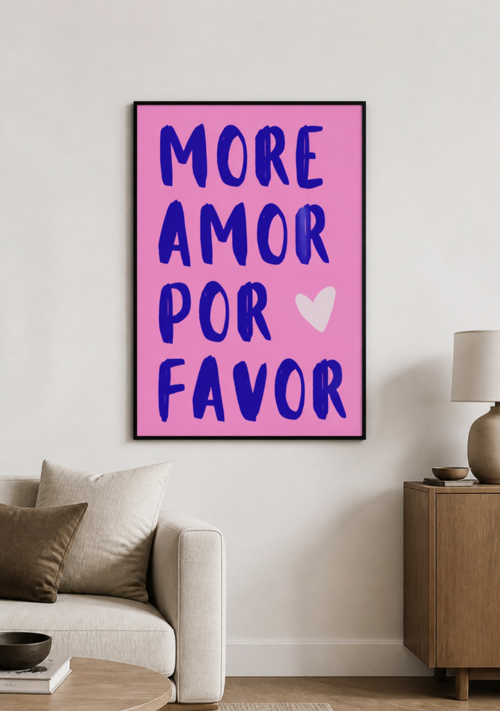 More Amor Por Favor Wall Art Print - Bold Pink Typography Poster