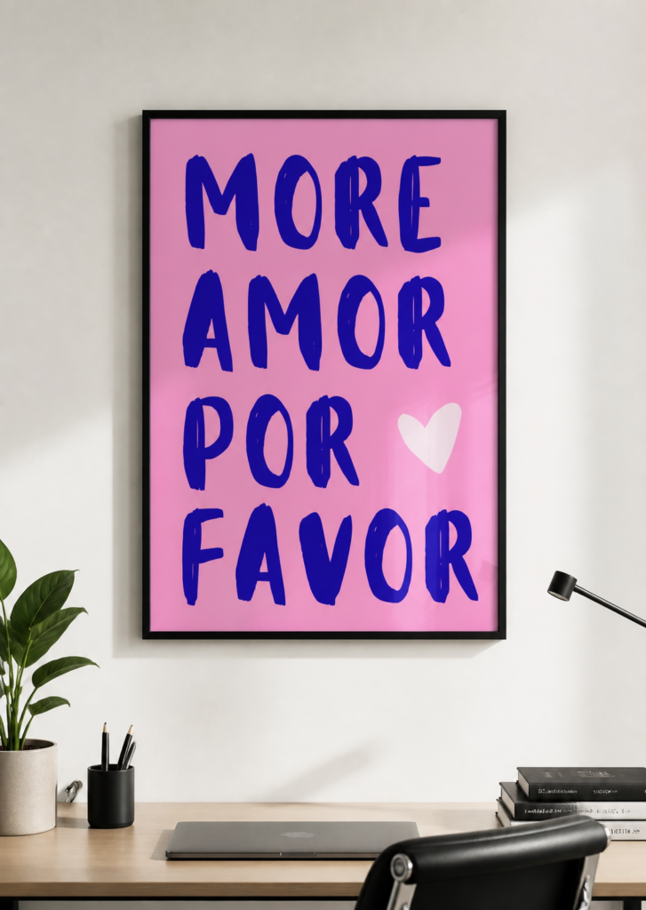 More Amor Por Favor Wall Art Print - Bold Pink Typography Poster