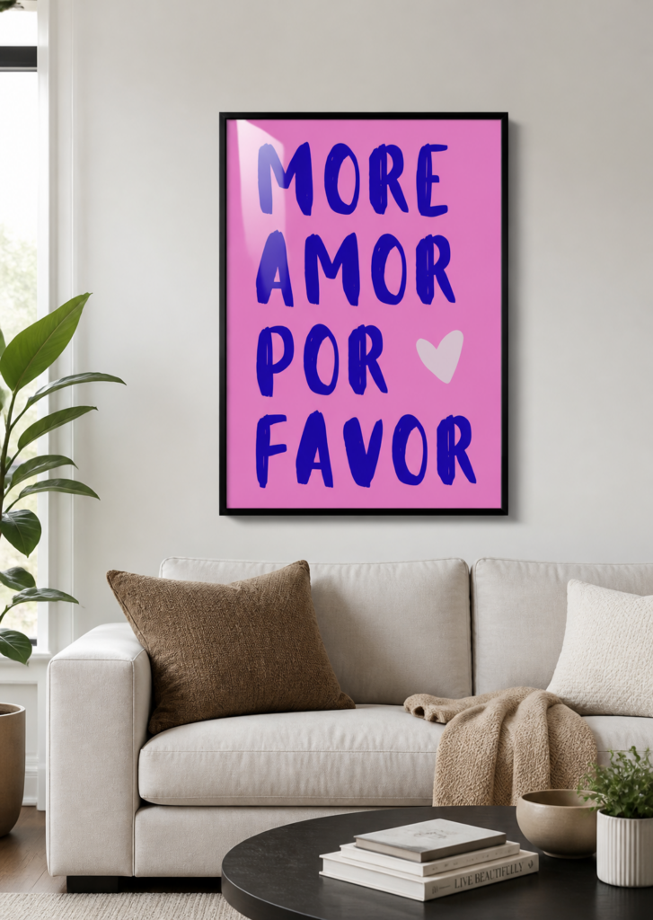 More Amor Por Favor Wall Art Print - Bold Pink Typography Poster
